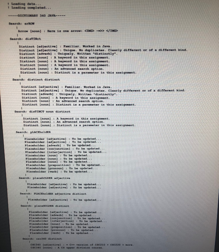 We are hired to implement an interactive dictionary. Our dictionary takes input