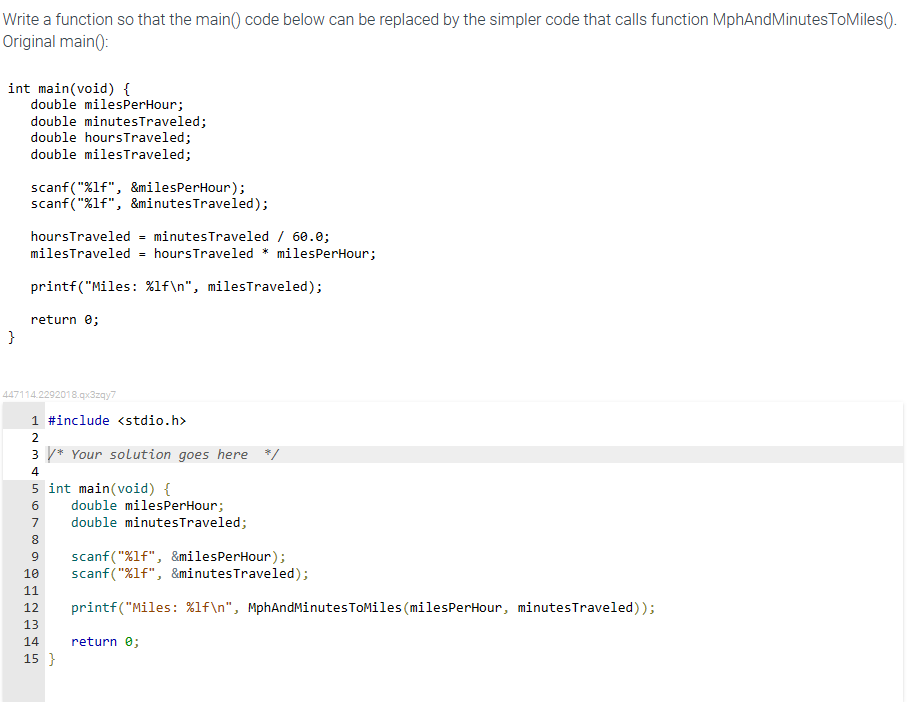  Write a function so that the main() code below can be