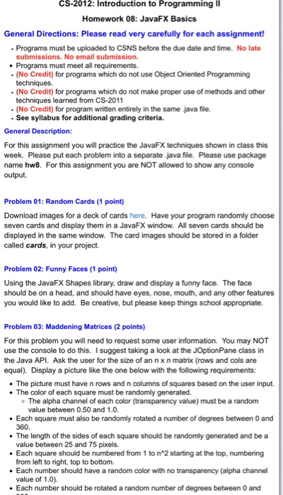  We just start to learn javaFX, please write the code clearly,