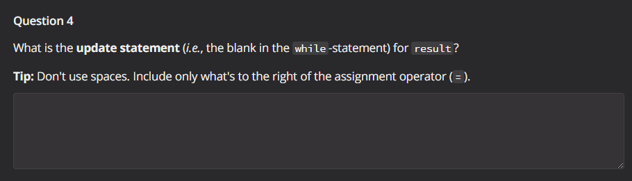 test condition (i.e., the blank in the while -statement) for counter? Tip: