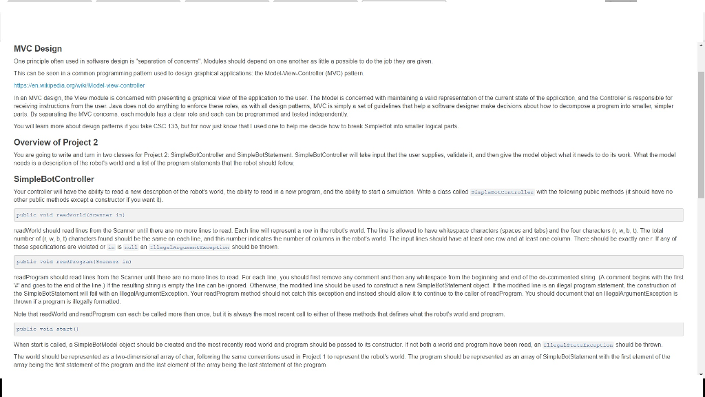  MVC Design One principle often used in software design is "separation