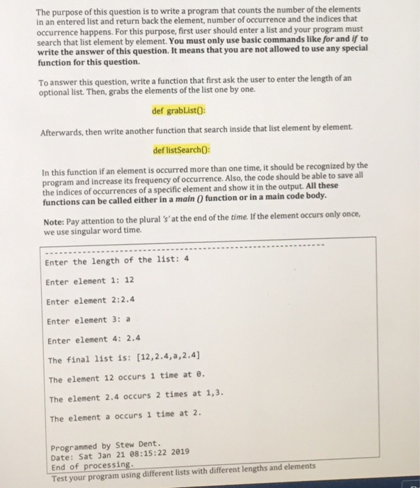  The purpose of this question is to write a program that