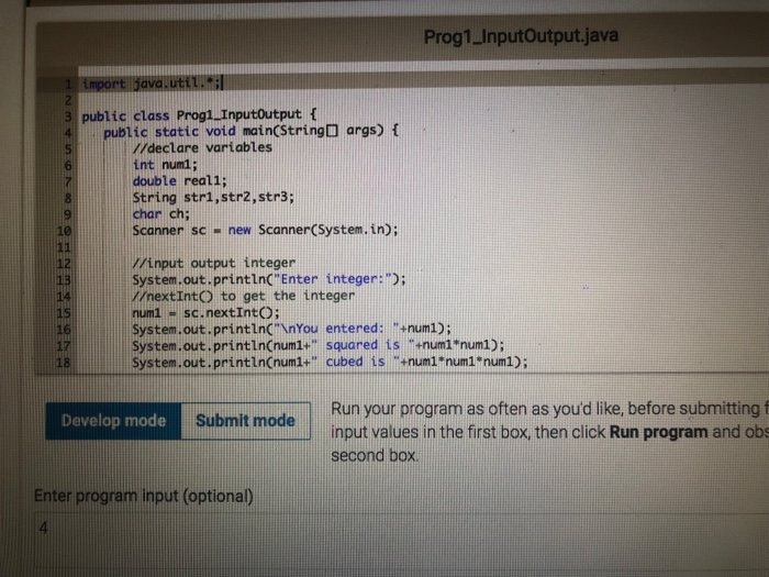 entered: 4 4 squared is 16 4 cubed is 64 (2) Input