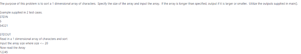 Sort a 1 dimensional array of characters. Specify the size of the