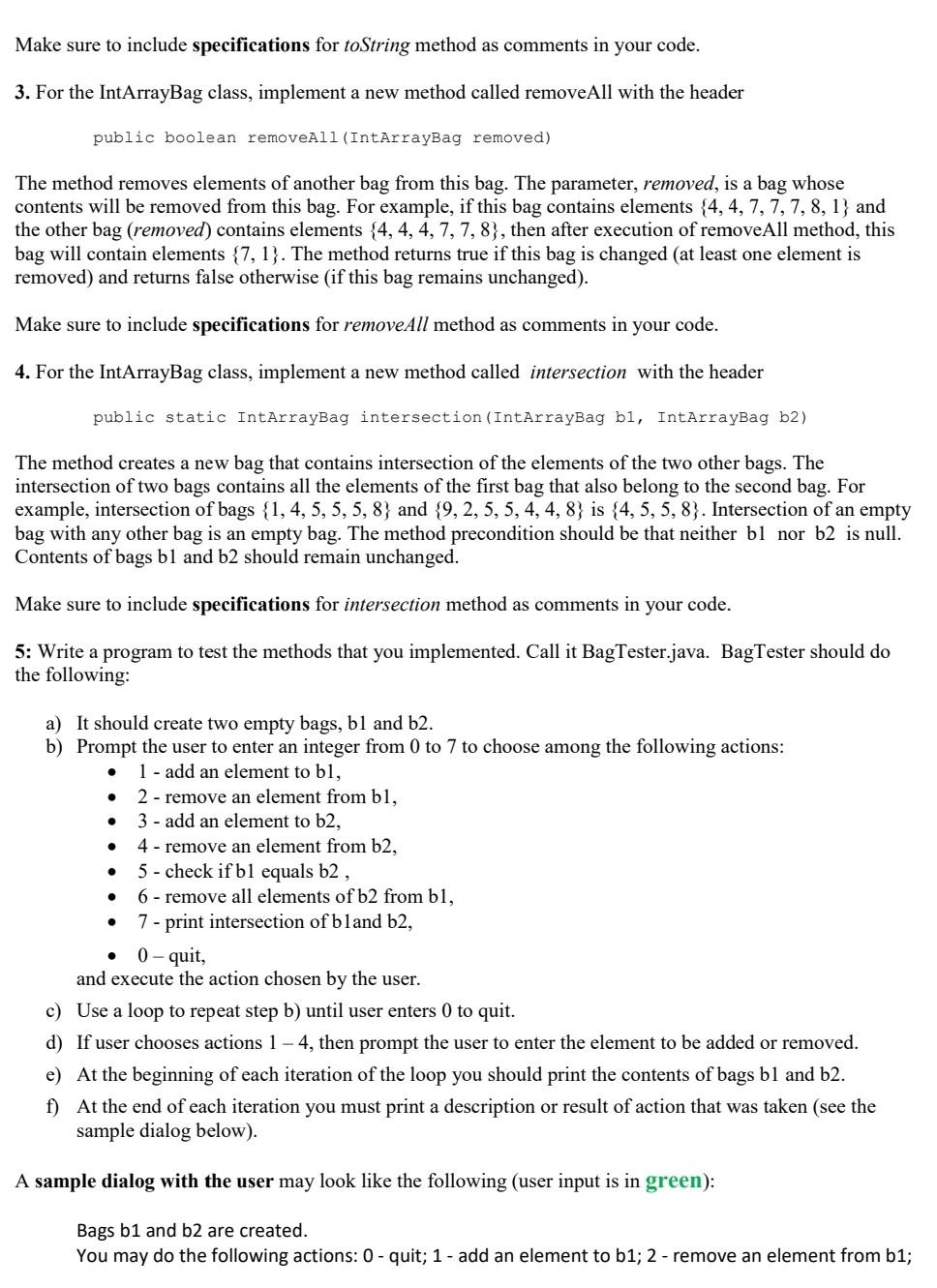 with the header public boolean equals (Object obj) The method returns true