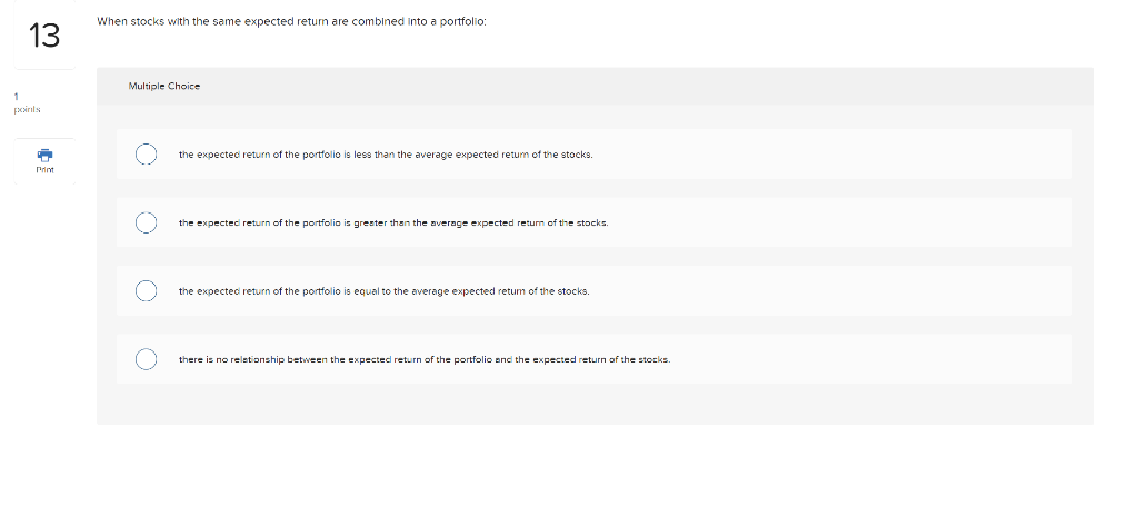  13 1 points A Prim When stocks with the same expected