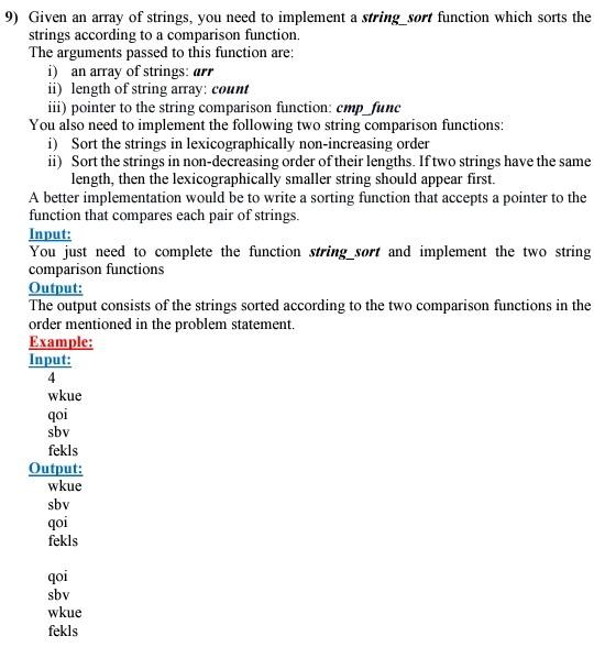  Given an array of strings, you need to implement a string_sort