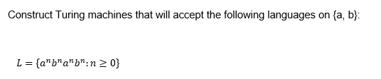 Construct Turing machines that will accept the following languages on {a,