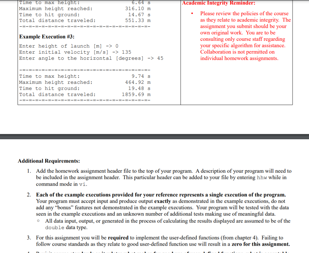Given as input the initial height, velocity, and angle (to the horizontal)