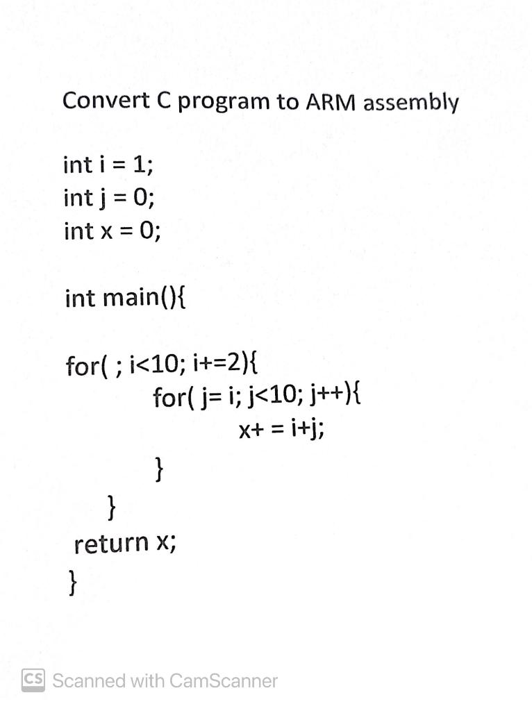  Convert C program to ARM assembly int i = 1; int