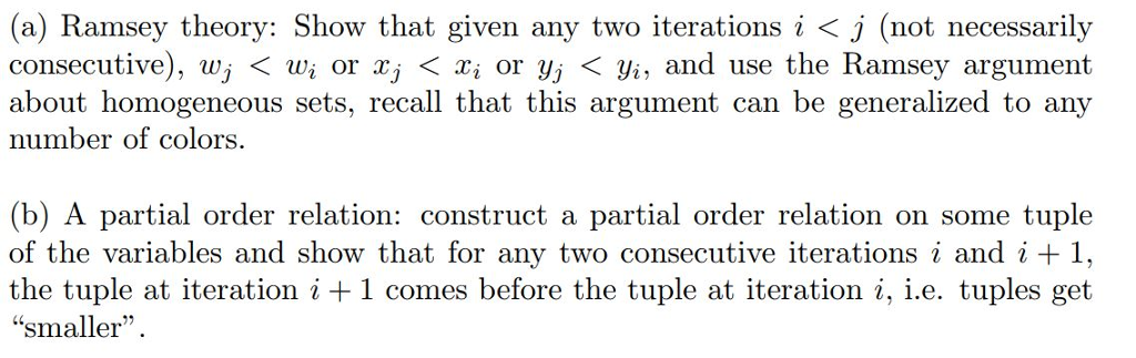 write the answer and explain. Topics: Ramsey theory, Partial order relation, Proof