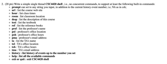  USING C++ 2. (20 pts) Write a simple single thread CSC4420