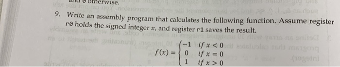  all otherwise, 9. Write an assembly program that calculates the following