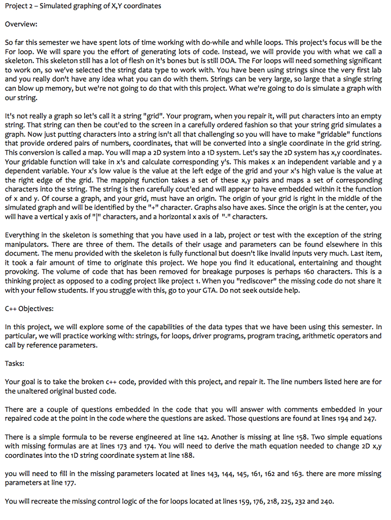 I need help fixing this C++ code!!! Can somemone help finish the