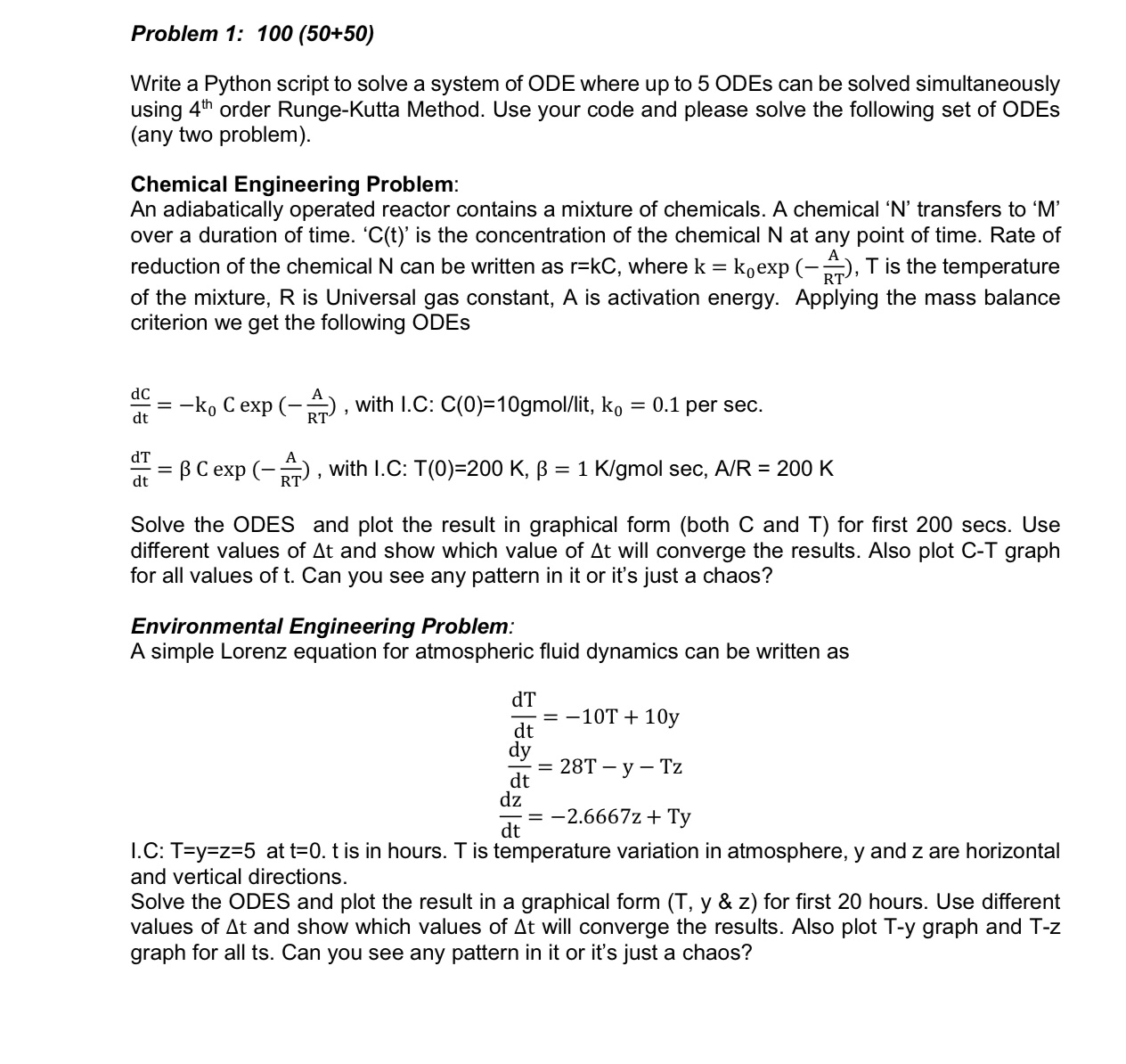  Problem 1: 100(50+50) Write a Python script to solve a system