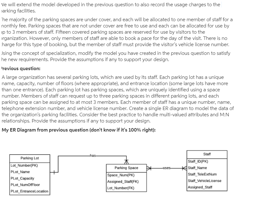  Ve will extend the model developed in the previous question to