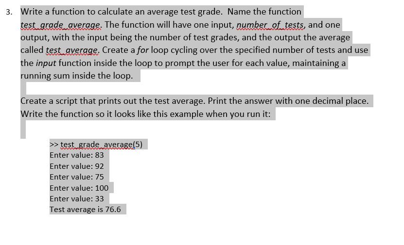  3. Write a function to calculate an average test grade. Name