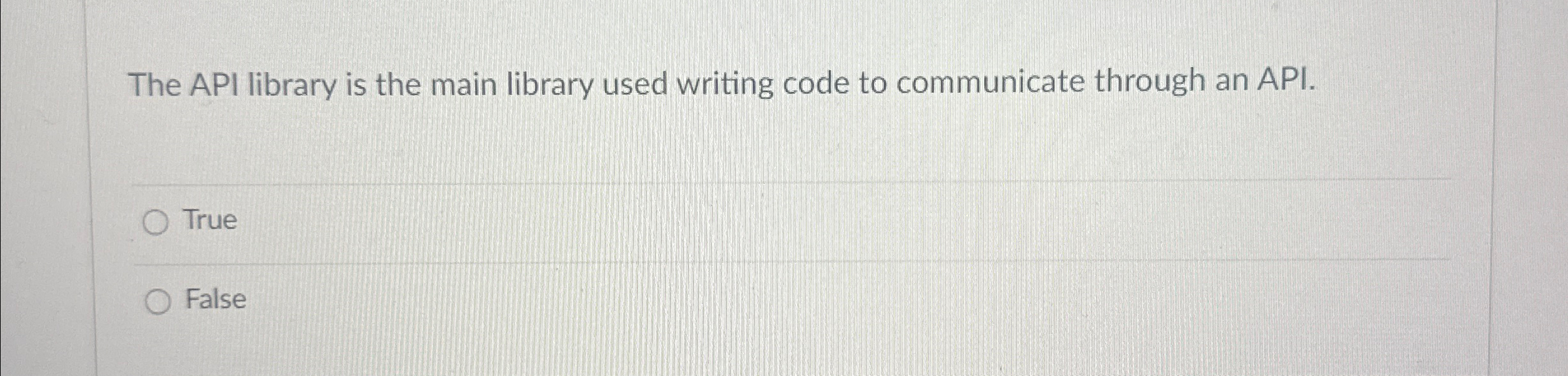  The API library is the main library used writing code to