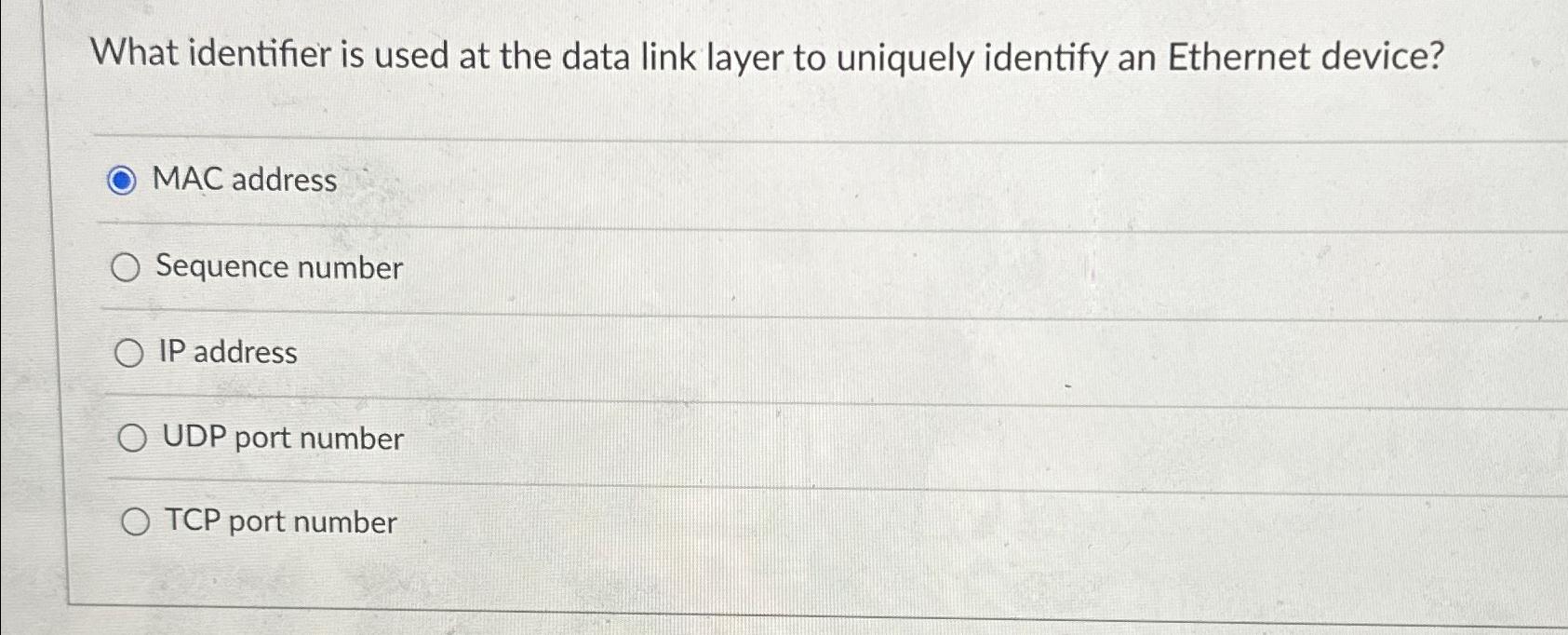  What identifier is used at the data link layer to uniquely