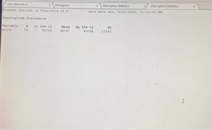 student data, histogram and descriptive stats PART 3 : Use the Sratistix
