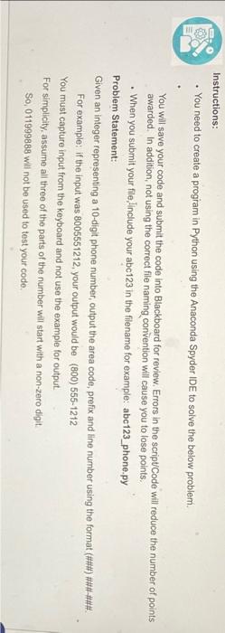  Instructions: - You need to create a progiam in Python using