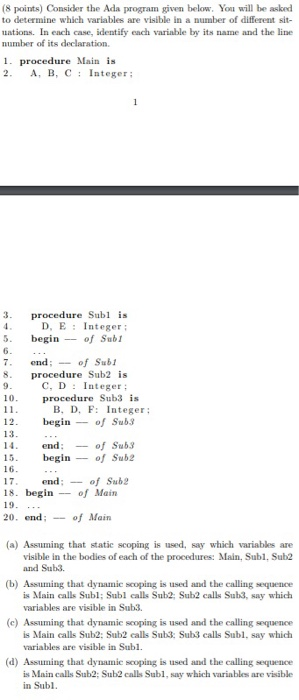  (8 points) Consider the Ada program given below. You will be