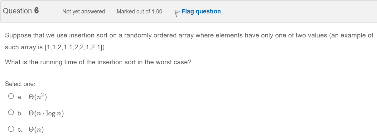  Suppose that we use insertion sort on a randomly ordered array