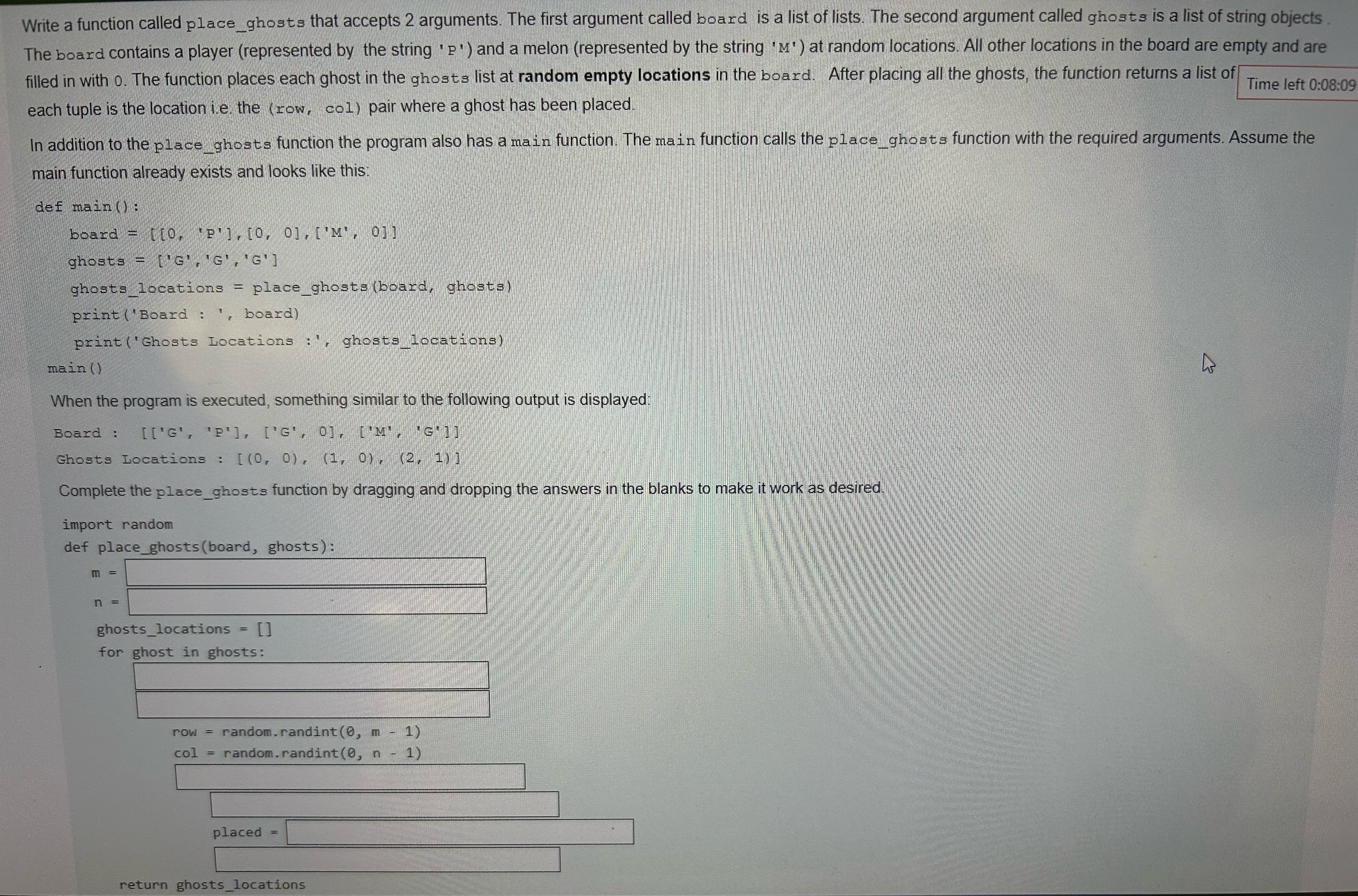 Write a function called place_ghosts that accepts 2 arguments. The first