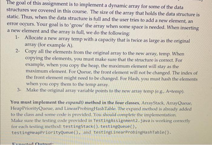 please send answer as java code thanks The goal of this assignment