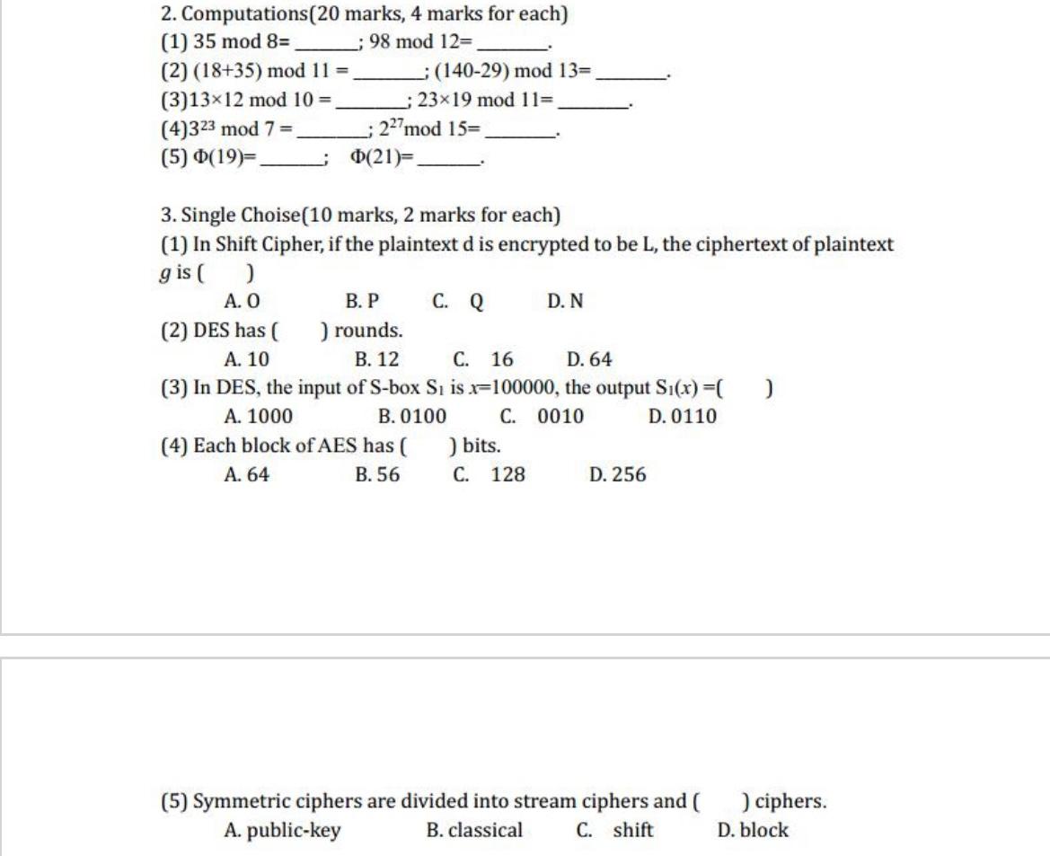 2. Computations(20 marks, 4 marks for each) (1) 35mod8= (2) (18+35)mod11=