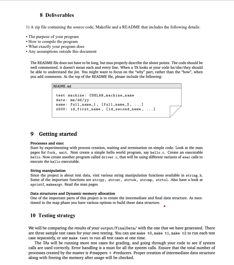 map and reduce tasks are provided with the project template. You will
