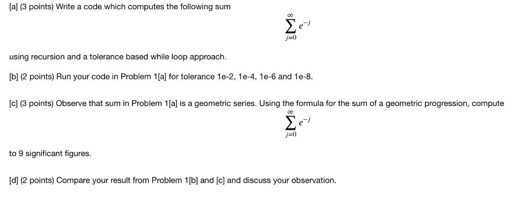 using python .... al (3 points) Write a code which computes the