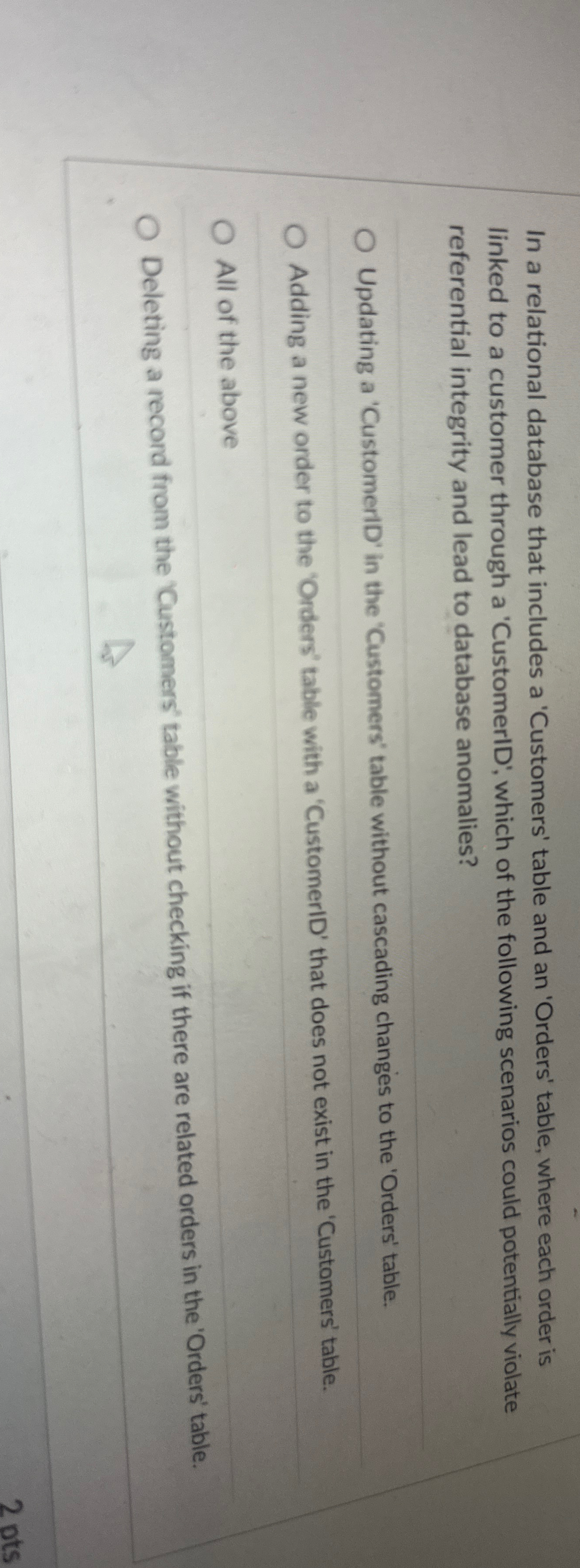  In a relational database that includes a 'Customers' table and an