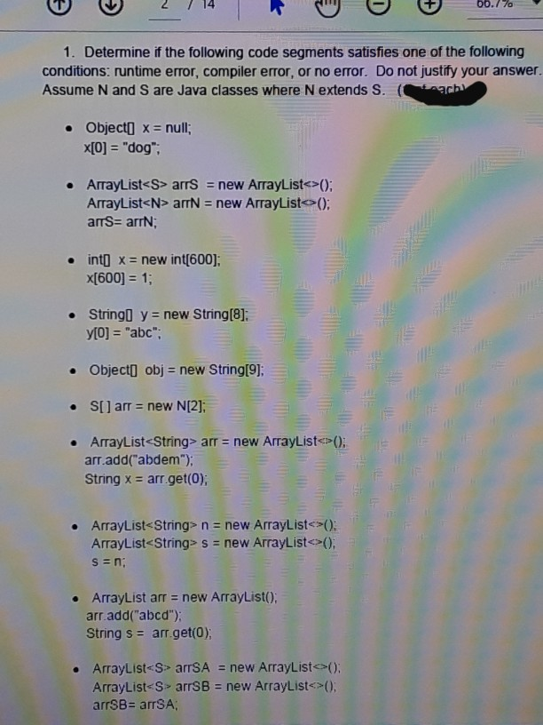60.7 % 1. Determine if the following code segments satisfies one