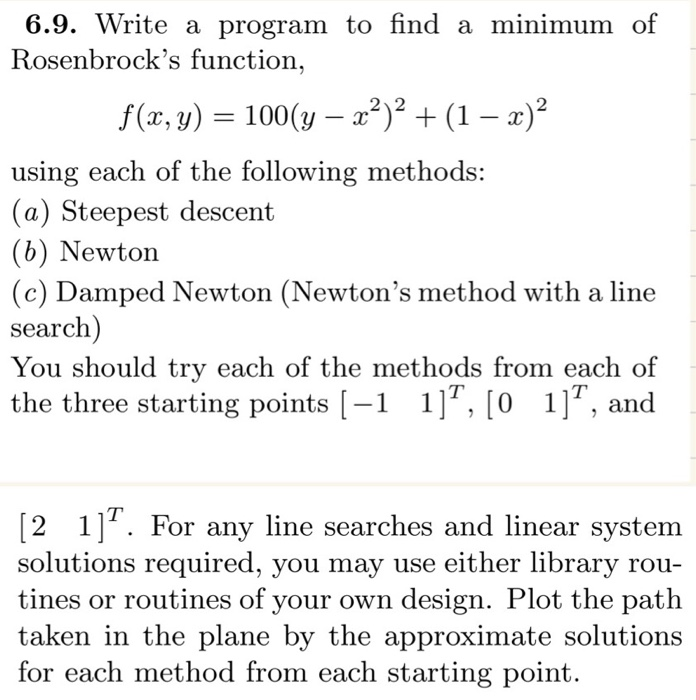  using Python or Matlab 6.9. Write a program to find a