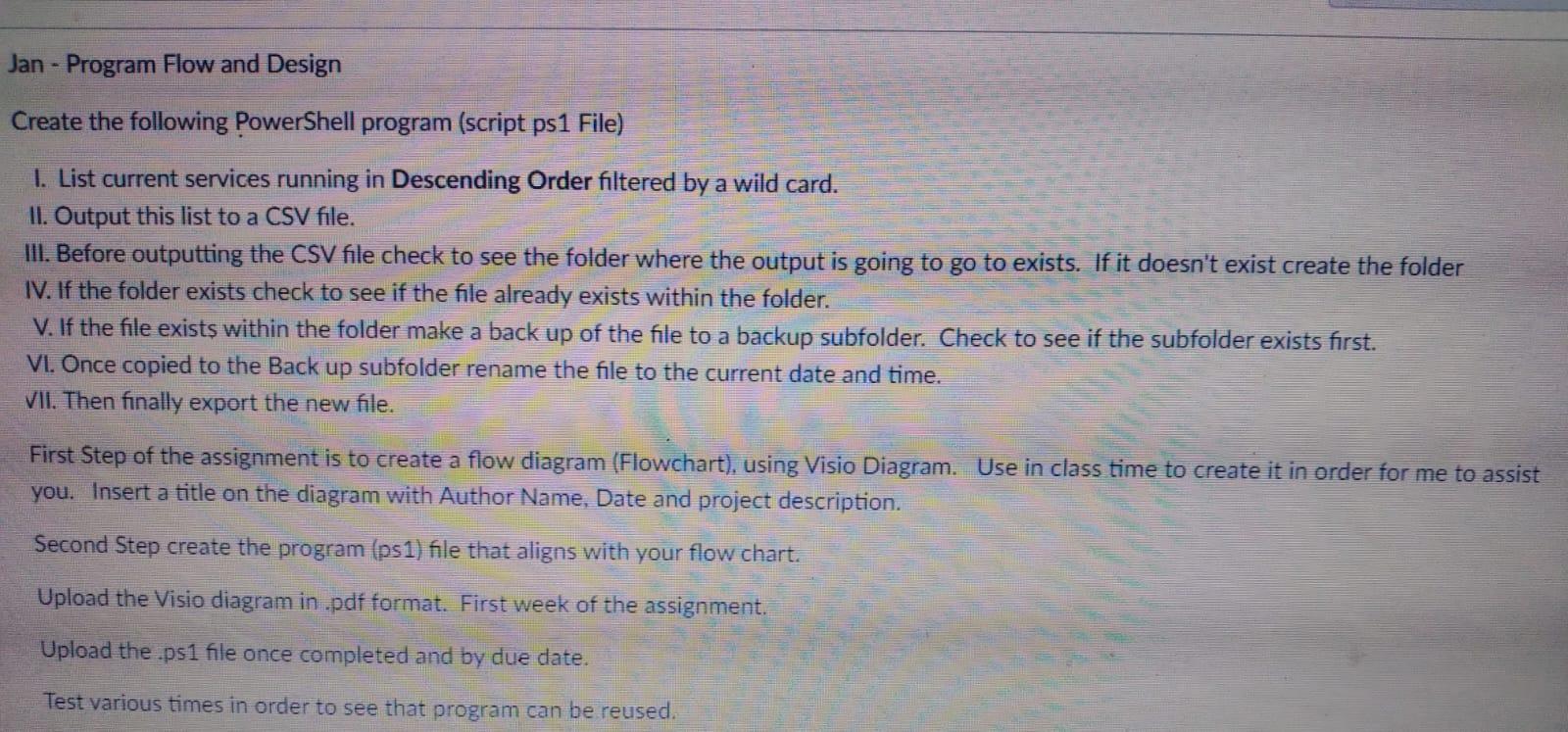  Jan - Program Flow and Design Create the following PowerShell program