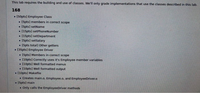 Employee class private members , int phoneNumber: I/must be 7-digits , std:string