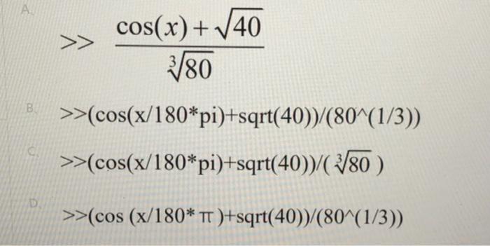 code is to implement the following formula A=26913371115481216,{B=3748} 380cos(x)+40 380cos(x)+40 (cos(x/180pi)+sqrt(40))/(80(1/3)) (cos(x/180pi)+sqrt(40))/(380)