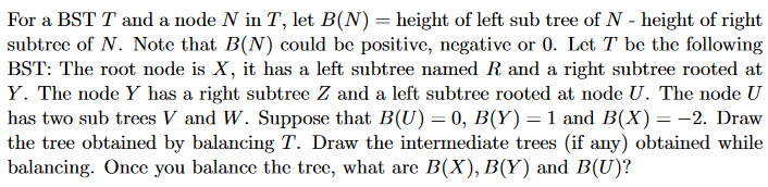 For a BST T and a node N in T, let