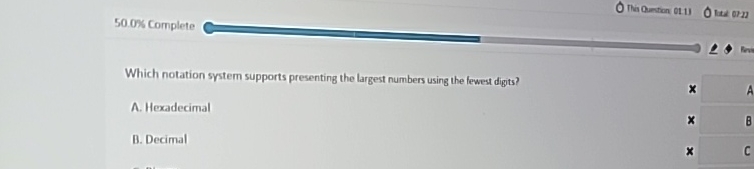  50.0% Complete Thagorton ot:1) lue orn Which notation system supports presenting