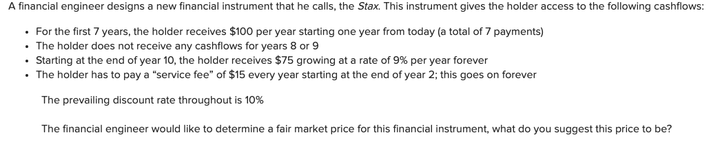 Step by step solution with formulas? A financial engineer designs a new