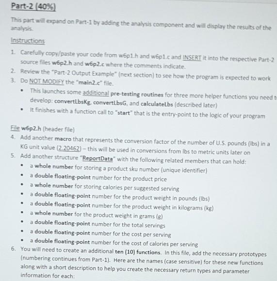 I want the C code for this program Part-2 (40%) This part