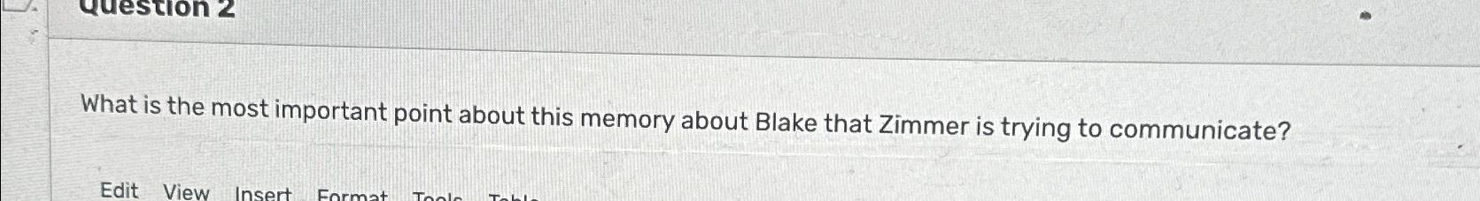  What is the most important point about this memory about Blake