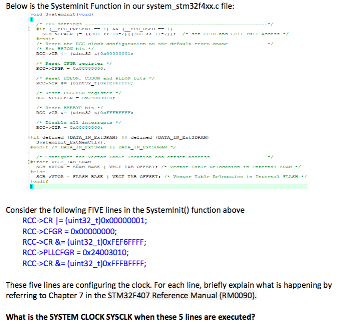 Below is the Systemlnit Function in our system_stm32f4xx.c file void 3yatemInit