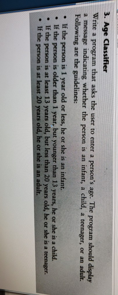  3. Age Classifier rite a program that asks the user to