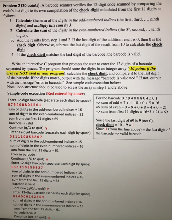  Problem 2 (20 points): A barcode scanner verifies the 12-digit code