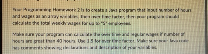 JAVA Your Programming Homework 2 is to create a Java program that