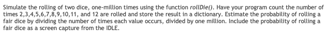 Hello, I've written this code to simulate the rolling of dice.
