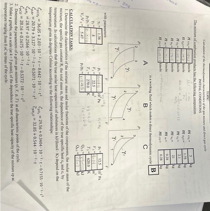 a working fluid which makes a direct thermodynamic cycle: D CALCULATION TASKS: