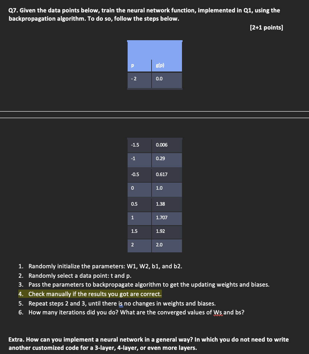  I want solution by hand not code pls Q7. Given the